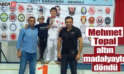 Mehmet Topal altın madalyayla döndü