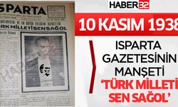 10 Kasım 1938 Isparta  gazete Manşeti