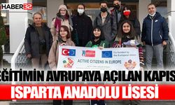 Eğitiminin Avrupa’ya açılan  kapısı: Isparta Anadolu Lisesi