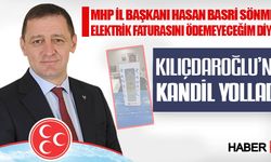 Mhp İl Başkanı Basri Sönmez Elektrik Faturasını Ödemeyeceğim Diyen Kılıçdaroğlu’na Kandil Yolladı