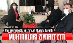 Vali Seymenoğlu ve Emniyet Müdürü Turanlı'dan Muhtar Ziyaretleri