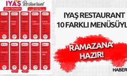 Iyaş Restaurant 10 Farklı Menüsüyle Ramazana Hazır