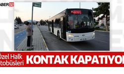 Özel Hak Otobüsleri kontak kapatıyor