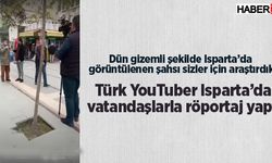 Isparta cadde ve sokaklarında YouTuber röportaj yaptı