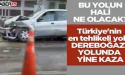 Türkiye'nin en tehlikeli yolu Dereboğazı yolunda yine kaza