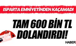 600 Bin lira dolandırdı