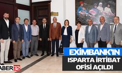 Eximbank’ın Isparta İrtibat Ofisi Açıldı