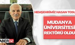 Hasan Tosun Mudanya Üniversitesi'nin Rektörü oldu