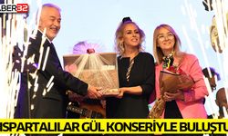 Ispartalılar gül konseriyle buluştu