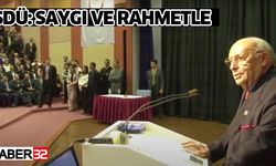 SDÜ: Saygı ve Rahmetle