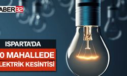 Isparta'da 10 mahallede elektrik kesintisi
