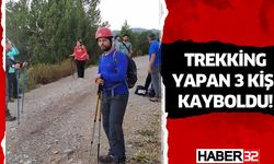 Trekking Yapan 3 Kişi Kayboldu