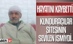 Kunduracılar Sitesi Esnafının Sevilen İsmiydi