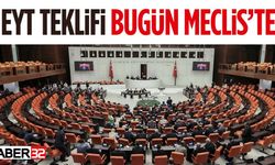 EYT teklifi bugün Meclis'e geliyor