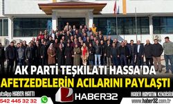 Ak Parti İl Teşkilatı Hassa’da Afetzedelerin Acılarını Paylaştı