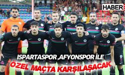 Ispartaspor –Afyonspor özel maçta karşılaşacak