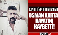 Osman Kartal Hayatını Kaybetti!