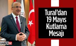 Esnaf Odaları Başkanı Tural’dan 19 Mayıs mesajı 