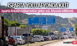 Isparta Antalya istikameti yolu Afyon'da kilitlendi..