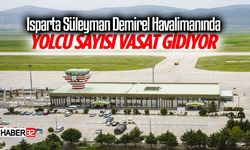 Isparta SD Havalimanında yolcu sayısı vasat gidiyor