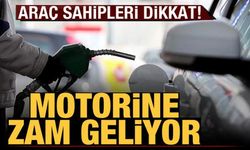 Motorine Yeni Bir Zam Daha Geliyor