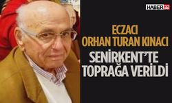 Eczacı Orhan Turan Kınacı son yolculuğuna uğurlandı