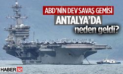 ABD Savaş Gemisi Bush Antalya'da...