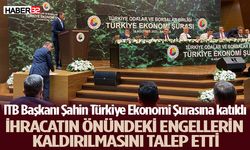 Başkan Şahin, TOBB Türkiye Ekonomi Şurasına Katıldı