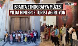 Isparta Etnografya Müzesi: Yoğun İlgiyle Ziyaretçi Akını