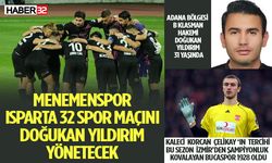 Menemenspor - Isparta 32 Spor Maçını Doğukan Yıldırım Yönetecek