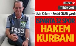 ISPARTA 32 SPOR, HAKEM KURBANI