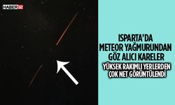 Meteor Yağmuru Ispartalıları Büyüledi