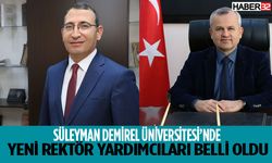 SDÜ Rektör Yardımcılığına 2 Yeni İsim