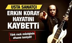 Türk Rock Müziğinin Efsanesi Erkin Koray'ı Kaybettik