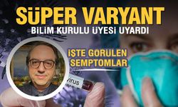 Bilim Kurulu Üyesinden Pirola Varyantı "Süper Varyant" Uyarısı