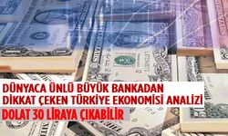 Dev Bankanın Gözü Türkiye Ekonomisinde Dolar Tahmini Açıkladı