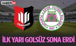 Isparta 32 Spor - Uşak Spor maçında ilk yarı sona erdi