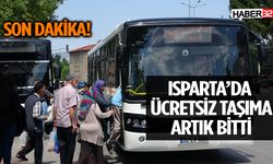 Isparta'da Ücretsiz Taşıma Son Buldu