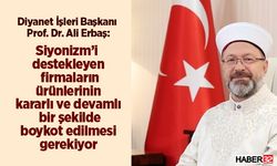 Diyanet İşleri Başkanı Ali Erbaş'tan 'boykot' çağrısı