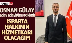 Osman Gülay Isparta Belediye Başkanlığına aday adaylığını açıkladı
