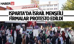 Isparta’da İsrail menşeili firmalar protesto edildi