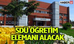 Süleyman Demirel Üniversitesi’ne Öğretim Elemanları alınacak