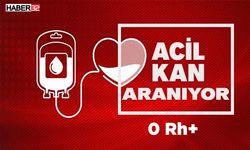 Acil 0 Rh pozitif kan aranıyor