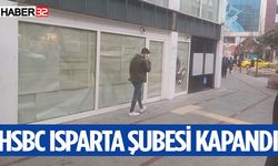 HSBC Isparta Şubesi Kapandı