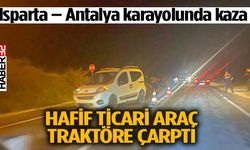 Isparta-Antalya karayolunda zincirleme kaza: 1 yaralı