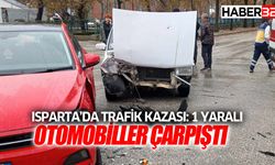 Isparta'da trafik kazası: 1 yaralı