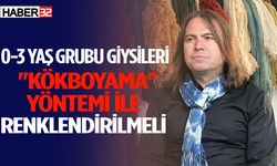 0-3 yaş grubu giysileri ''kökboyama'' yöntemi ile renklendirilmeli