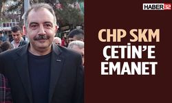 CHP SKM Başkanlığına Şakir Çetin Getirildi