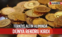 Türkiye'de Altın Rekoru Kırıldı