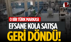 Türkiye'nin Efsane Kola Markası Geri Döndü!